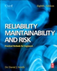 Reliability, Maintainability and Risk 8e
