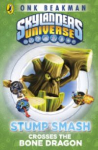 Skylanders Mask of Power: Stump Smash Crosses the Bone Dragon