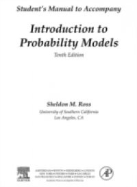 Introduction to Probability Models, Student Solutions Manual (e-only)