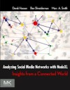 Analyzing Social Media Networks with NodeXL