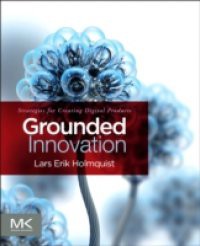Grounded Innovation