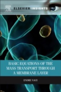 Basic Equations of the Mass Transport through a Membrane Layer