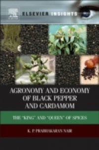 Agronomy and Economy of Black Pepper and Cardamom