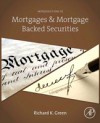 Introduction to Mortgages & Mortgage Backed Securities