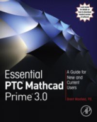Essential PTC(R) Mathcad Prime(R) 3.0