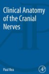 Clinical Anatomy of the Cranial Nerves