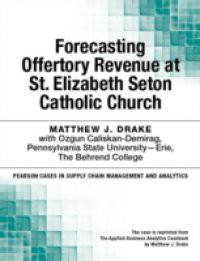 Forecasting Offertory Revenue at St. Elizabeth Seton Catholic Church