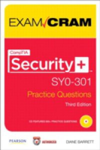 CompTIA Security+ SY0-301 Practice Questions Exam Cram