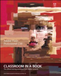 Adobe Flash Professional CS6 Classroom in a Book