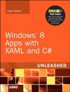 Windows 8 Apps with XAML and C# Unleashed