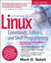 Practical Guide to Linux Commands, Editors, and Shell Programming, 3e