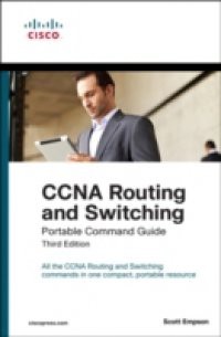 CCNA Routing and Switching Portable Command Guide