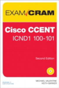 CCENT ICND1 100-101 Exam Cram