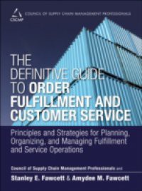 Definitive Guide to Order Fulfillment and Customer Service