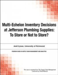 Multi-Echelon Inventory Decisions at Jefferson Plumbing Supplies