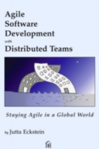 Agile Software Development with Distributed Teams