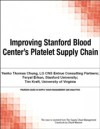 Improving Stanford Blood Center's Platelet Supply Chain