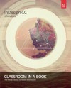Adobe InDesign CC Classroom in a Book (2014 release)