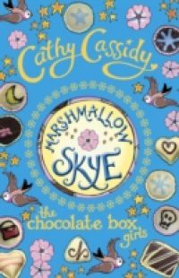 Chocolate Box Girls: Marshmallow Skye