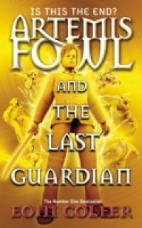 Artemis Fowl and the Last Guardian