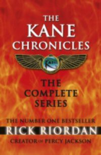 Kane Chronicles: The Complete Series (Books 1, 2, 3)