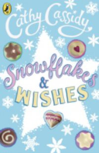 Snowflakes and Wishes: Lawrie s Story