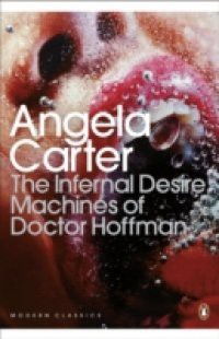 Infernal Desire Machines of Doctor Hoffman