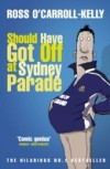 Should have got off at Sydney Parade