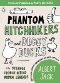 Phantom Hitchhikers and Decoy Ducks