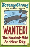 Wanted! The Hundred-Mile-An-Hour Dog