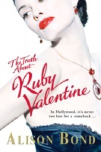 Truth about Ruby Valentine