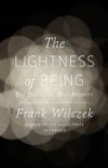 Lightness of Being