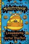 Monsterbook: Lumpydump and the Terror Teacher