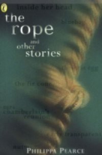 Rope and Other Stories