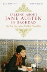 Talking About Jane Austen in Baghdad