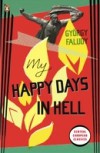 My Happy Days In Hell