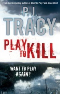 Play to Kill