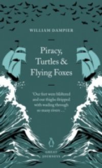 Piracy, Turtles and Flying Foxes