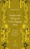 Snakes with Wings and Gold-digging Ants