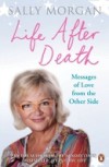 Life After Death: Messages of Love from the Other Side