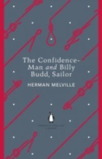 Confidence-Man and Billy Budd, Sailor