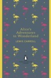Alice's Adventures in Wonderland and Through the Looking Glass