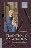 Tradition and Imagination: Revelation and Change