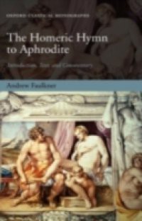 Homeric Hymn to Aphrodite: Introduction, Text, and Commentary