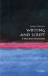 Writing and Script: A Very Short Introduction