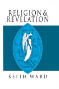 Religion and Revelation: A Theology of Revelation in the World's Religions