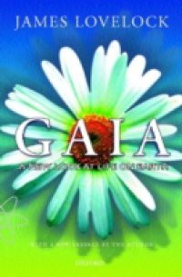 Gaia: A New Look at Life on Earth