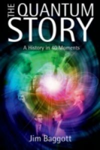 Quantum Story: A history in 40 moments