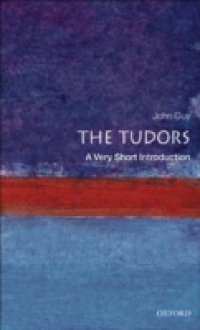 Tudors: A Very Short Introduction