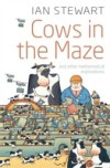 Cows in the Maze: And other mathematical explorations
